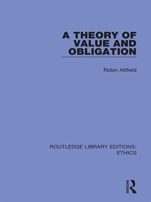 cover image of A Theory of Value and Obligation